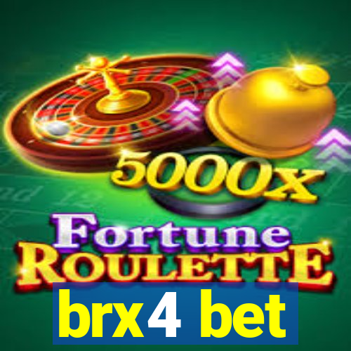 brx4 bet